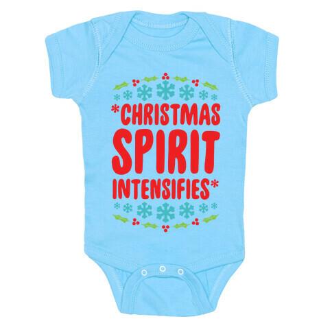 *Christmas Spirit Intensifies* Baby One-Piece