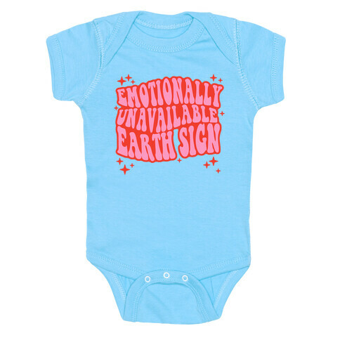 Emotionally Unavailable Earth Sign Baby One-Piece
