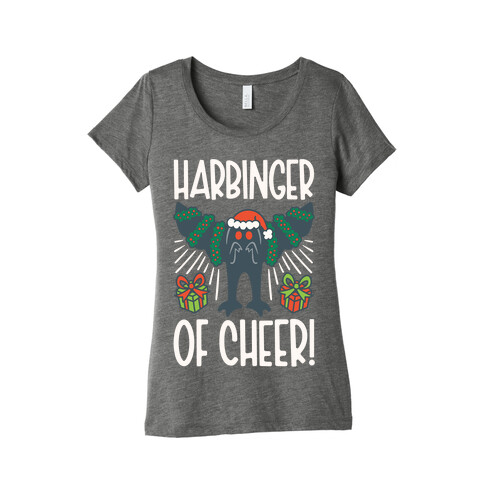 Harbinger of Cheer Mothman Parody Womens T-Shirt