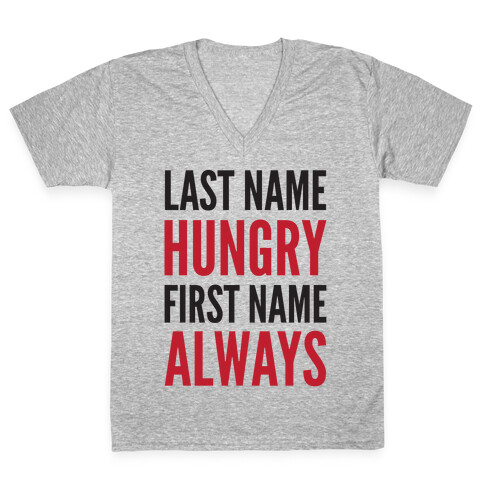 Always Hungry V-Neck Tee Shirt