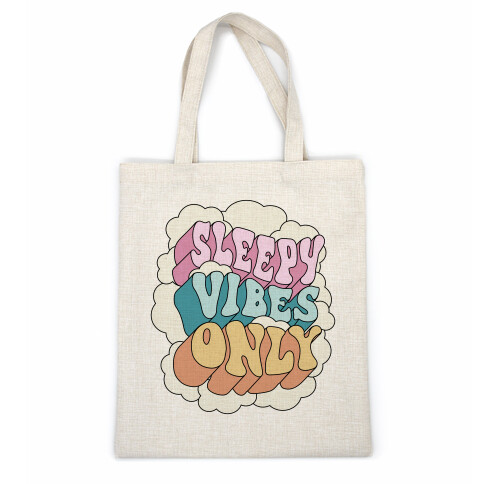 Sleepy Vibes Only Casual Tote