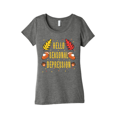 Hello Seasonal Depression Autumn Womens T-Shirt