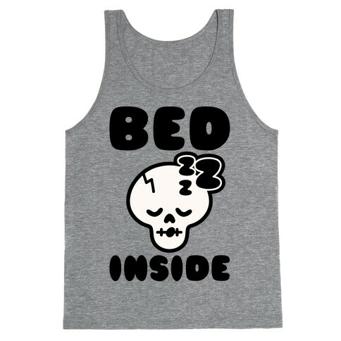 Bed Inside  Tank Top