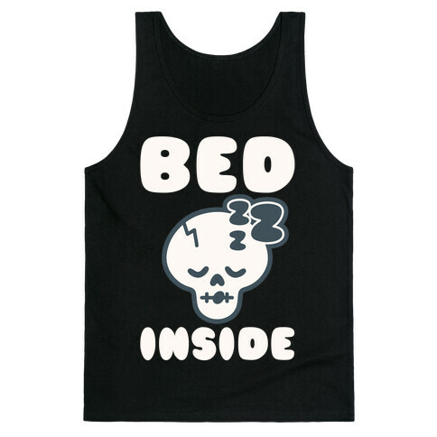 Bed Inside  Tank Top