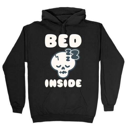 Bed Inside  Hooded Sweatshirt