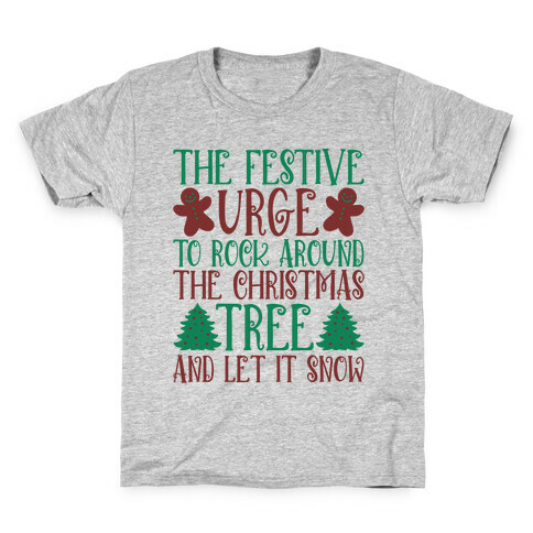 The Festive Urge To Rock Around The Christmas Tree Kids T-Shirt