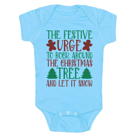 The Festive Urge To Rock Around The Christmas Tree Baby One-Piece