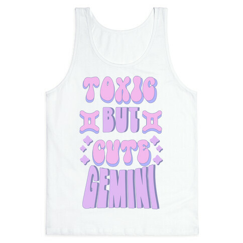 Toxic But Cute Gemini  Tank Top