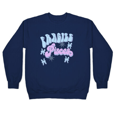 Fragile Pisces  Pullover