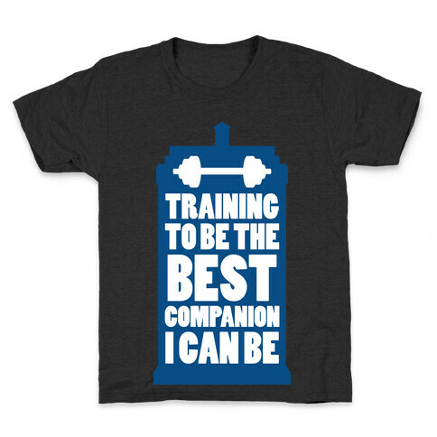Training to be the Best Companion I Can Be  Kids T-Shirt