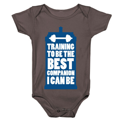 Training to be the Best Companion I Can Be  Baby One-Piece