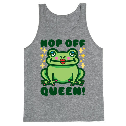 Hop Off Queen Tank Top