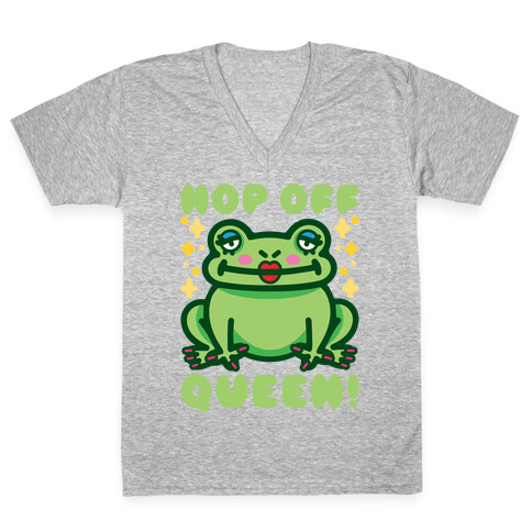 Hop Off Queen V-Neck Tee Shirt