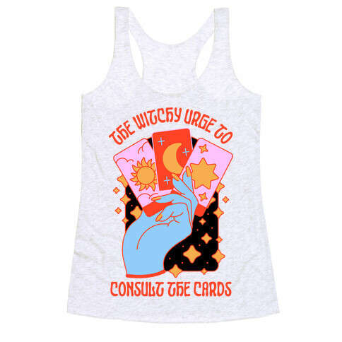 The Witchy Urge To Consult The Cards  Racerback Tank Top
