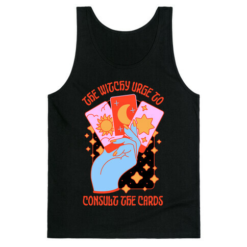 The Witchy Urge To Consult The Cards  Tank Top