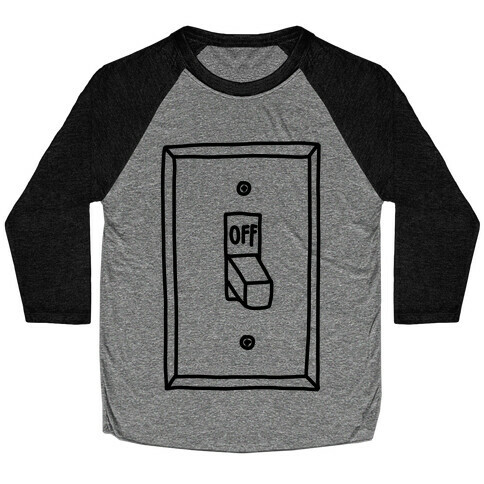 Off Light Switch Baseball Tee