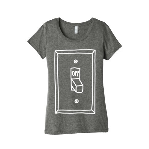 Off Light Switch Womens T-Shirt