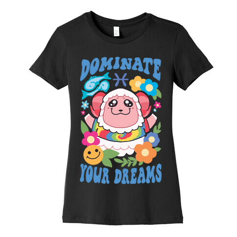 DOMinate Your Dreams Womens T-Shirt