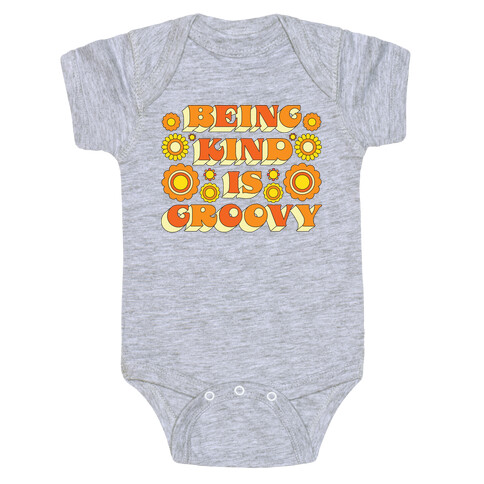 Being Kind Is Groovy Baby One-Piece