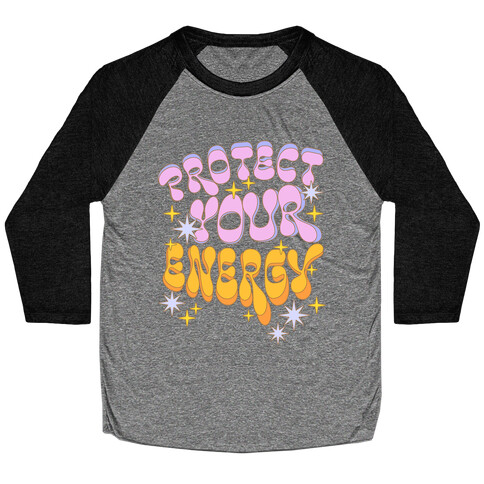 Protect Your Energy Baseball Tee