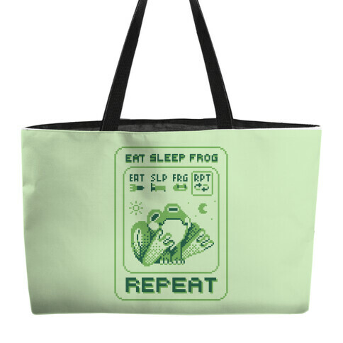 EAT, SLEEP, FROG, REPEAT Weekender Tote