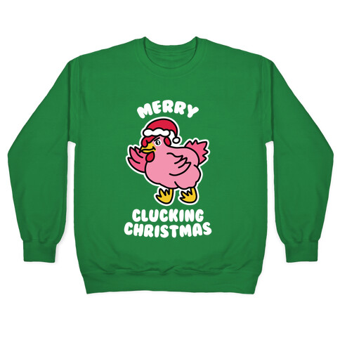 Merry Clucking Christmas Pullover