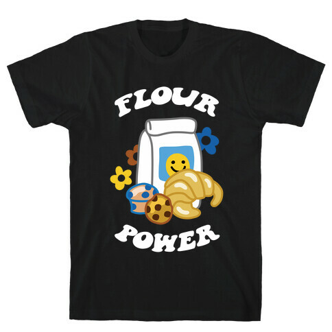 Flour Power T-Shirt