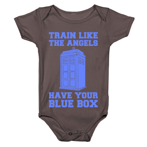 Train Like The Angels Have Your Blue Box Baby One-Piece