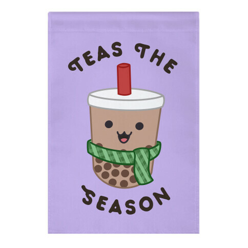 Teas the Season Garden Flag