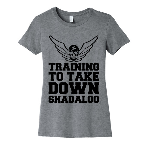 Training To Take Down Shadaloo Womens T-Shirt