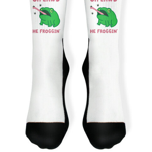 Oh Lawd He Froggin' Sock