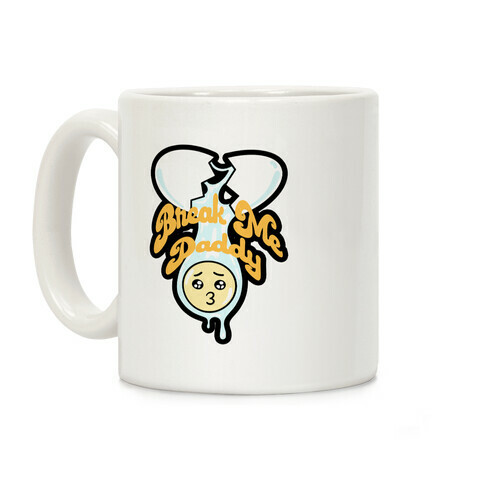 Break Me Daddy Coffee Mug