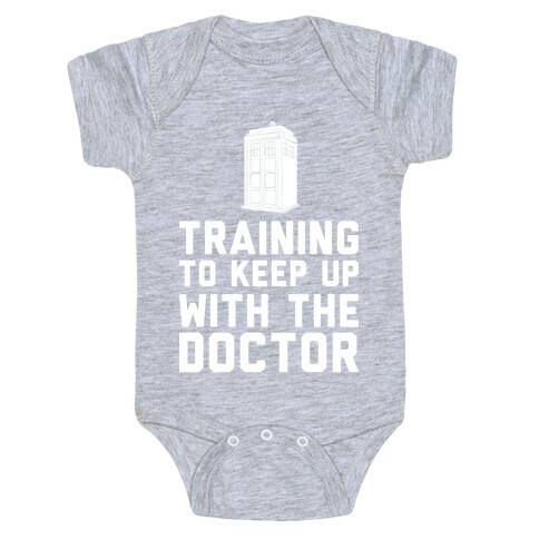Training To Keep Up With The Doctor Baby One-Piece