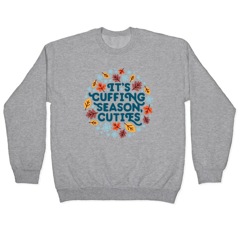 It's Cuffing Season, Cuties Pullover