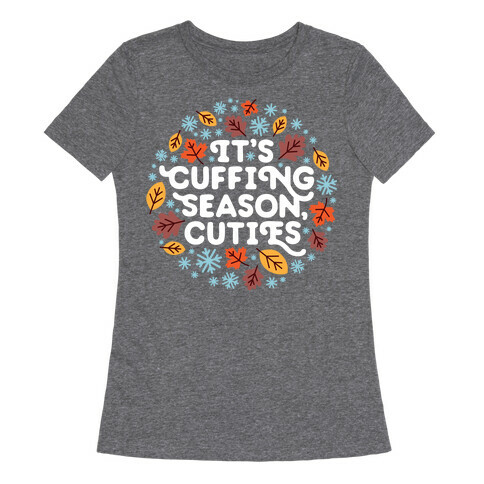 It's Cuffing Season, Cuties Womens T-Shirt
