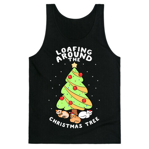 Loafing Around The Christmas Tree Tank Top