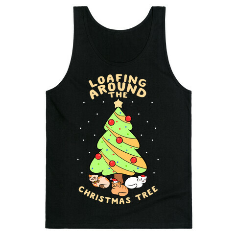 Loafing Around The Christmas Tree Tank Top