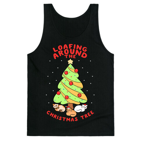 Loafing Around The Christmas Tree Tank Top