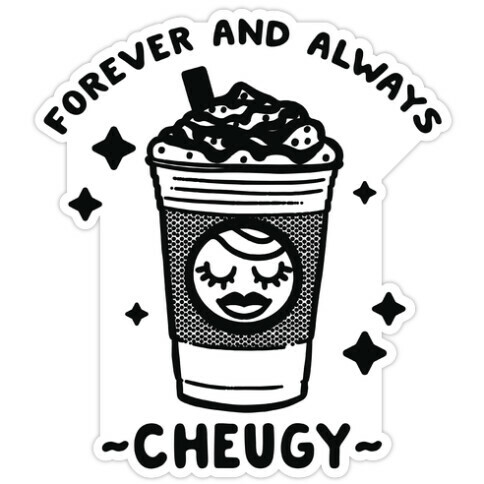 Forever And Always Cheugy Die Cut Sticker