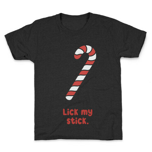 Lick My Stick Kids T-Shirt