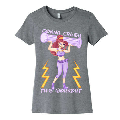 Gonna Crush This Workout Womens T-Shirt