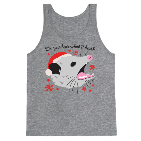 Do You Hear What I Hear? Screaming Opossum Tank Top