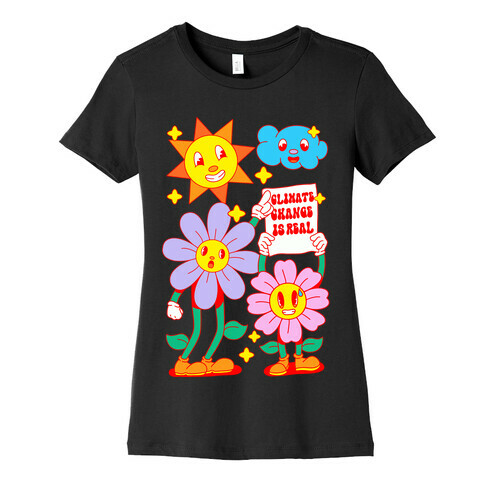 Climate Change Is Real Cartoon Womens T-Shirt