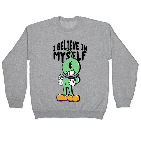I Believe in Myself UFO Pullover