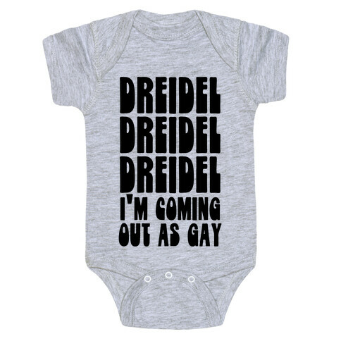 Dreidel, Dreidel, Dreidel, I'm Coming Out As Gay Baby One-Piece