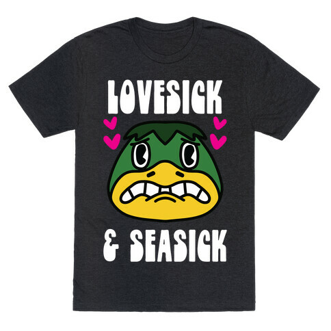 Lovesick & Seasick T-Shirt