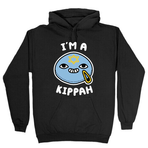 I'm A Kippah Hooded Sweatshirt