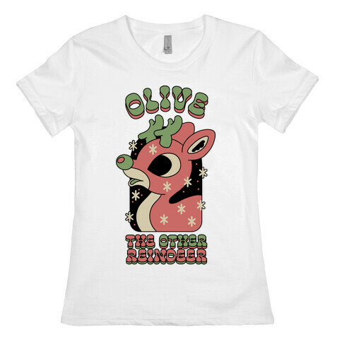 Olive The Other Reindeer Womens T-Shirt