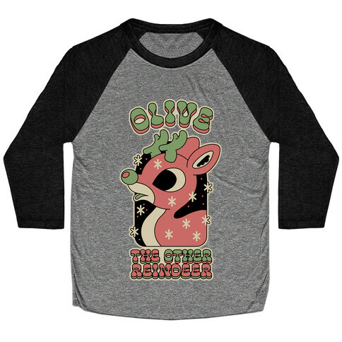 Olive The Other Reindeer Baseball Tee