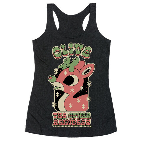 Olive The Other Reindeer Racerback Tank Top